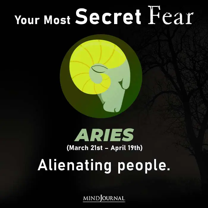 Most Secret Fear Zodiac Sign aries