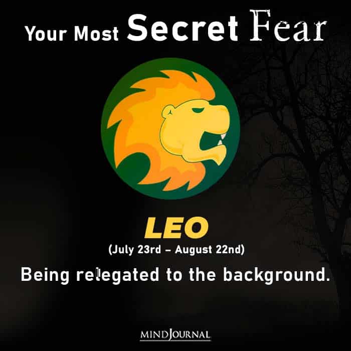 Most Secret Fear Zodiac Sign leo