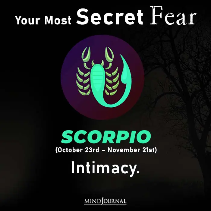Most Secret Fear Zodiac Sign scorpio