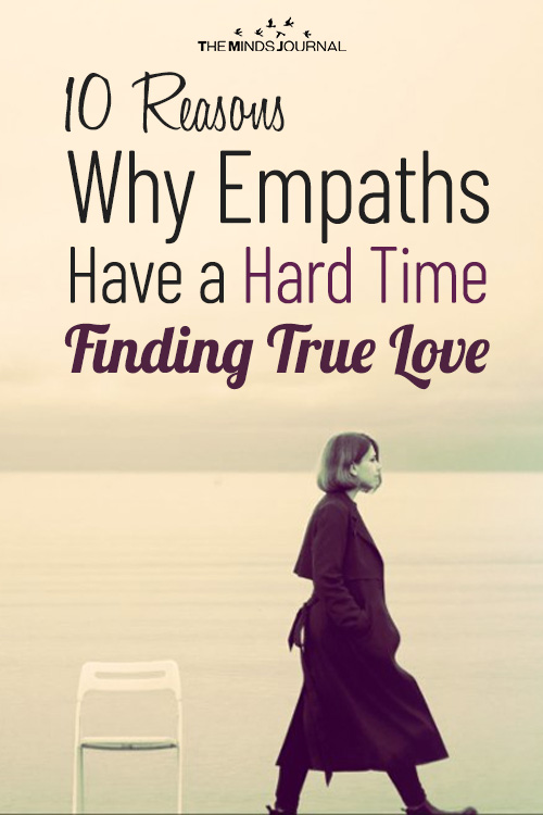 10 Reasons Why Empaths Have a Hard Time Finding True Love