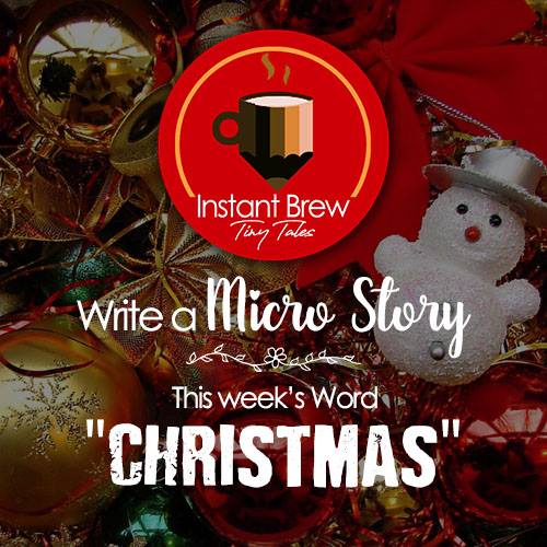 Instant Brew Word Of The Week, ‘Christmas’  ( 23 Dec 2017 – 29 Dec 2017)