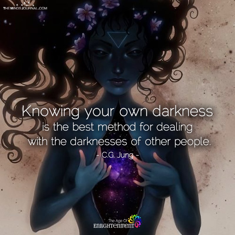 Knowing Your Own Darkness