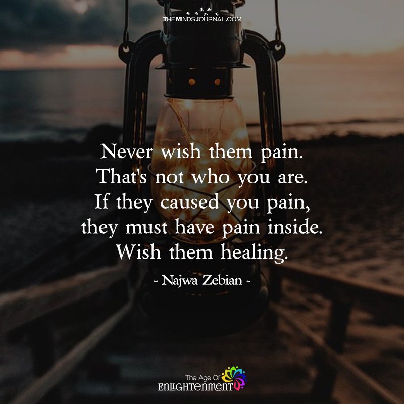 Never wish Them Pain