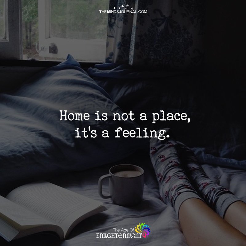 Home Is Not A Place
