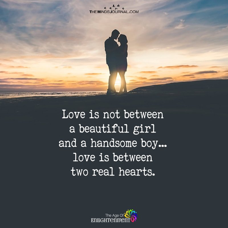 Love Is Not Between A beautiful Girl And A Handsome Boy