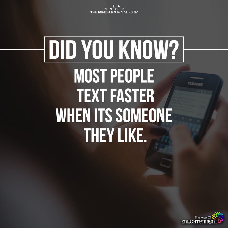 Most People Text Faster When Its Someone They Like