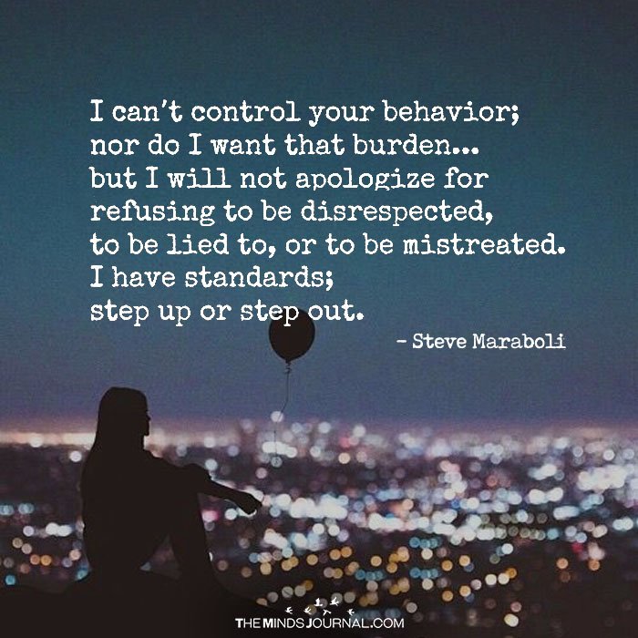 I can't control your behaviour