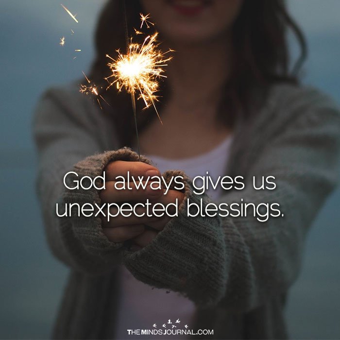 God Always Gives Us Unexpected Blessings