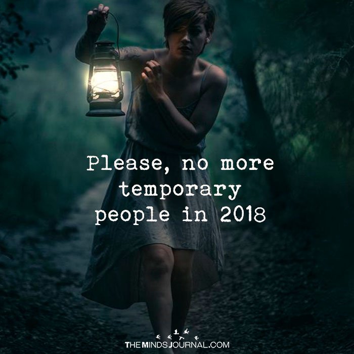 Please, No More Temporary People In 2018