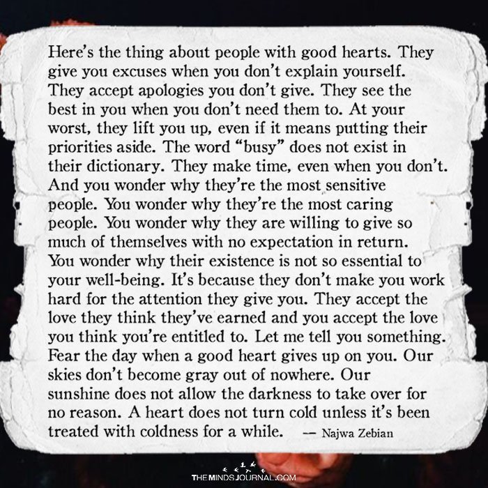 Here's The Thing About People With Good Hearts