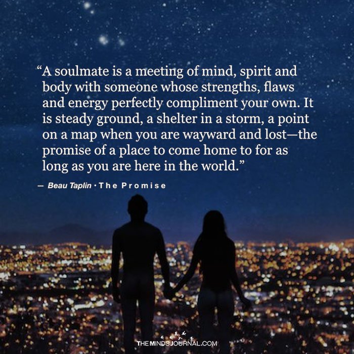 A Soulmate Is A Meeting Of Mind, Spirit And Body