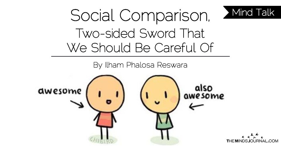 Social Comparison, Two-sided Sword That We Should Be Careful To