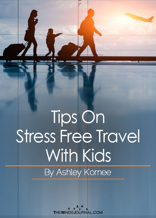 Tips on Stress Free Travel With Kids