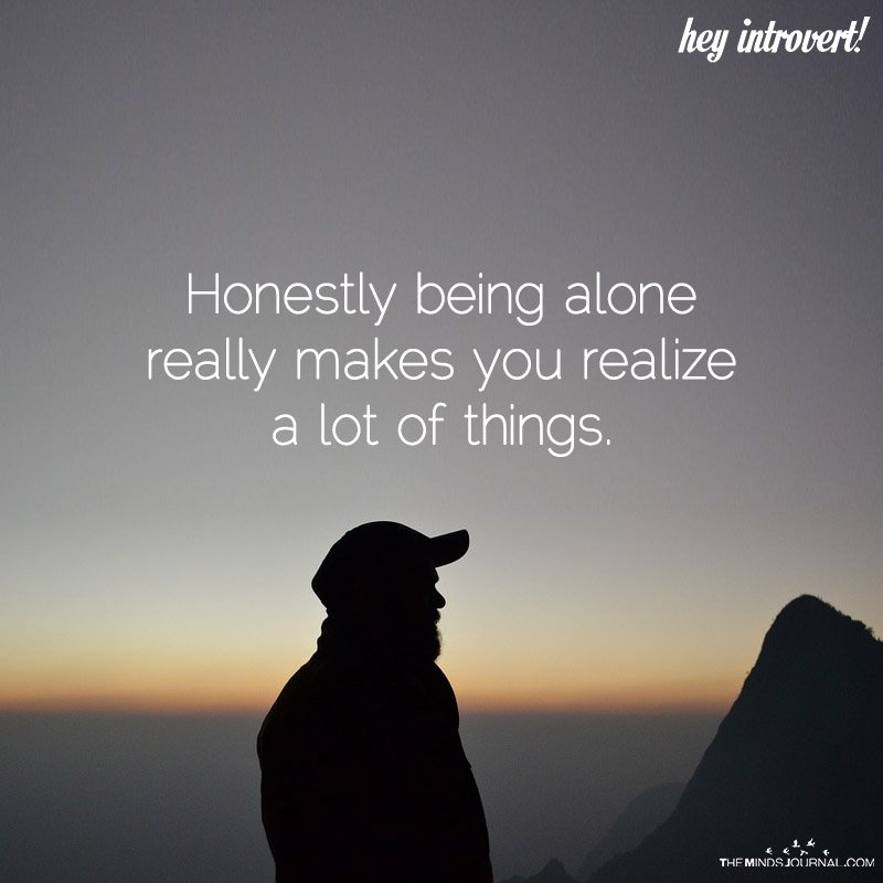 Honestly Being Alone