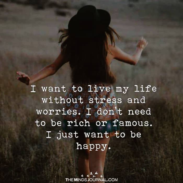 I Want To Live My Life Without Stress