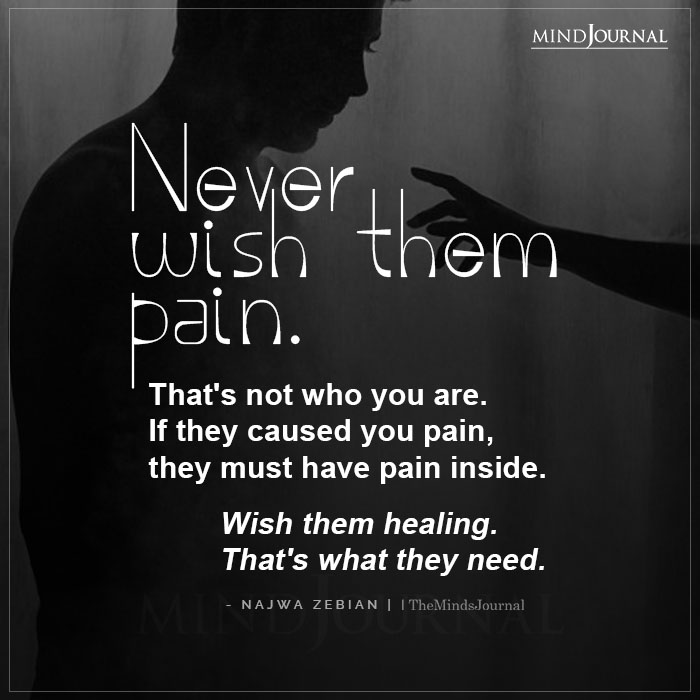 Never Wish Them Pain