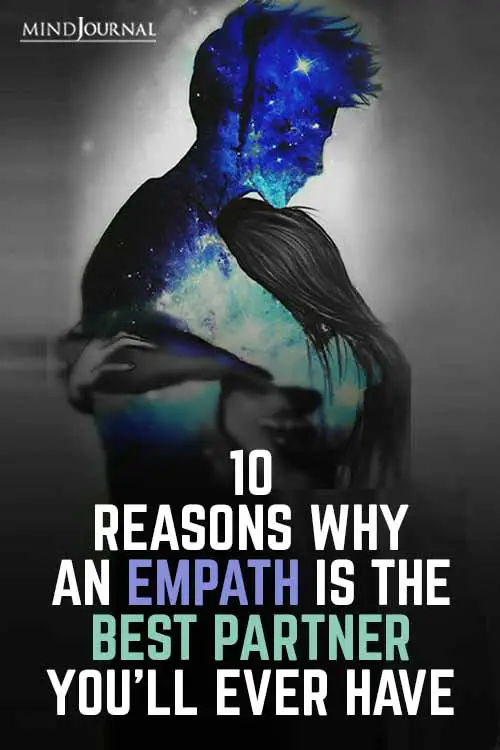 10 Reasons Why An Empath Is The Best Partner You Will Ever Have Pin