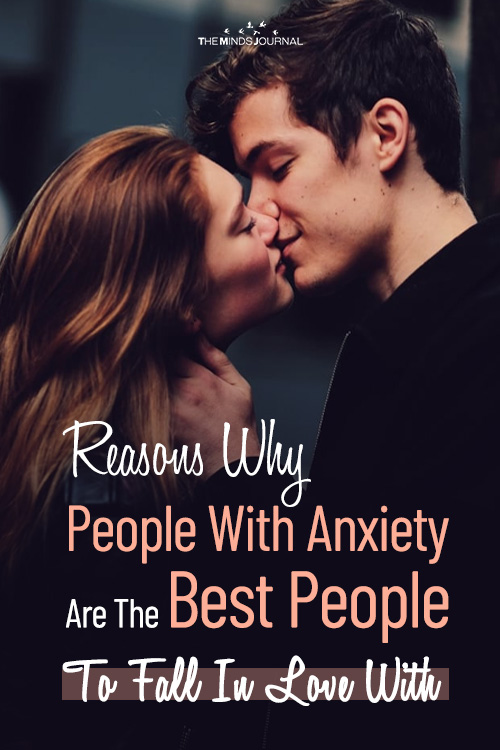 Reasons Why People With Anxiety Are The Best People To Fall In Love With