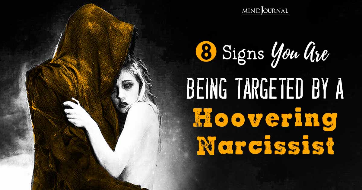Caught In A Toxic Trap: 8 Signs You Are Being Targeted By A Hoovering Narcissist