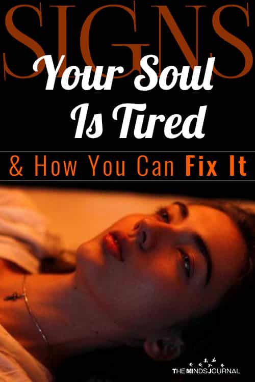 Signs Your Soul is tired