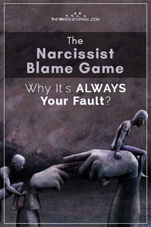 The Narcissist Blame Game Why It's ALWAYS Your Fault Pin