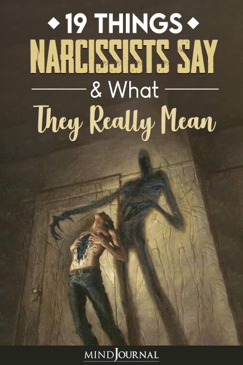 Things Narcissists Say What Really Mean pin