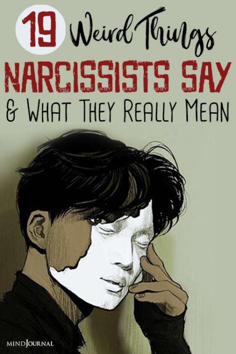 weird things narcissists say