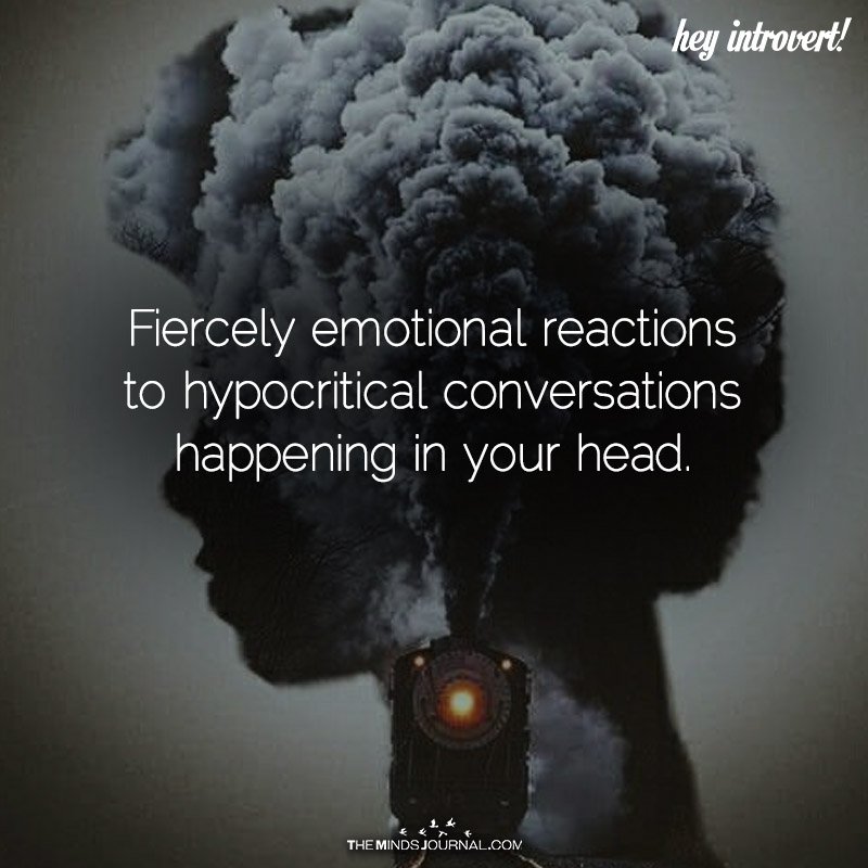 Fiercely Emotional Reactions To Hypocritical Conversations