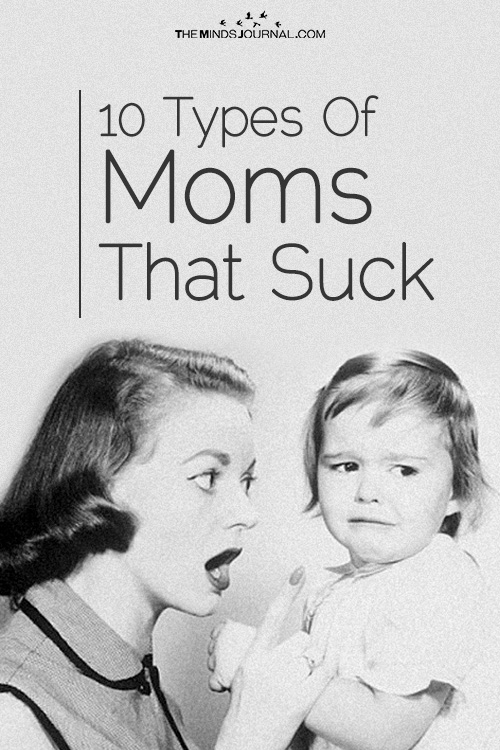 10 Types Of Moms That Suck