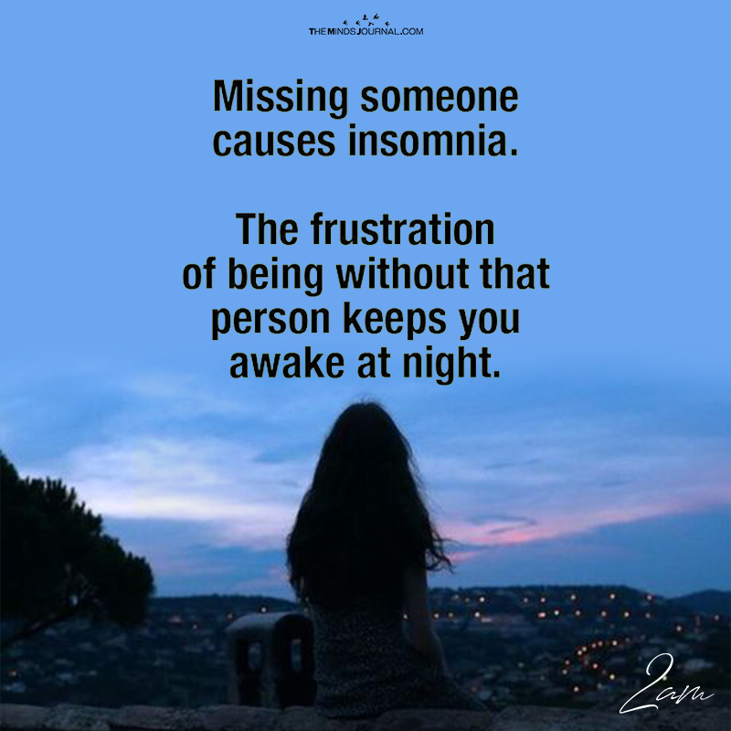 Missing Someone Causes Insomnia