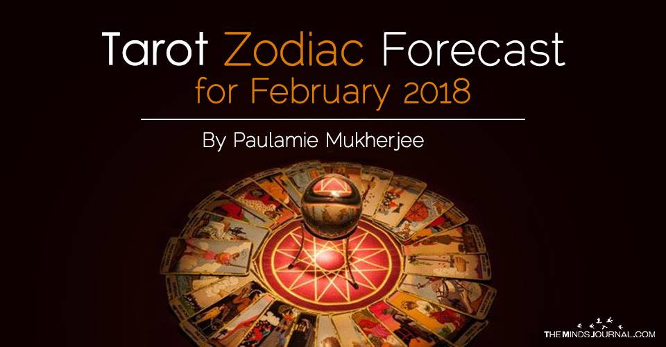 TAROT ZODIAC FORECAST for FEBRUARY 2018