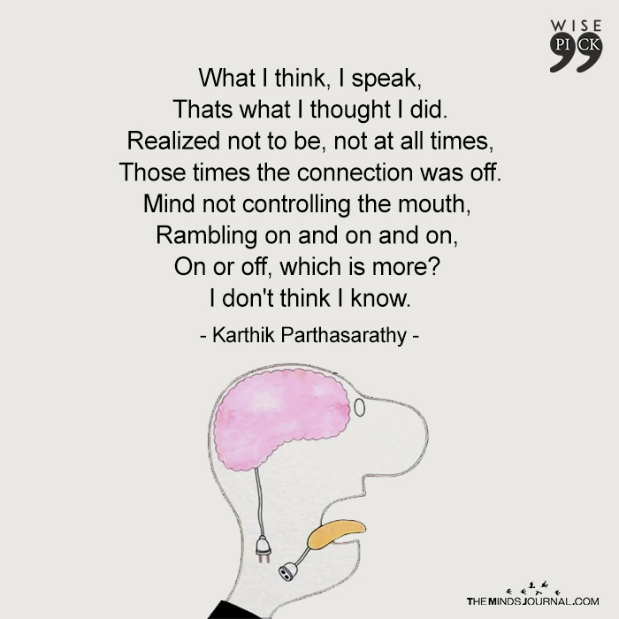 Think before you speak, let your words matter