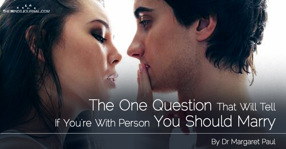 The One Question That'll Tell You If You're With Person You Should Marry
