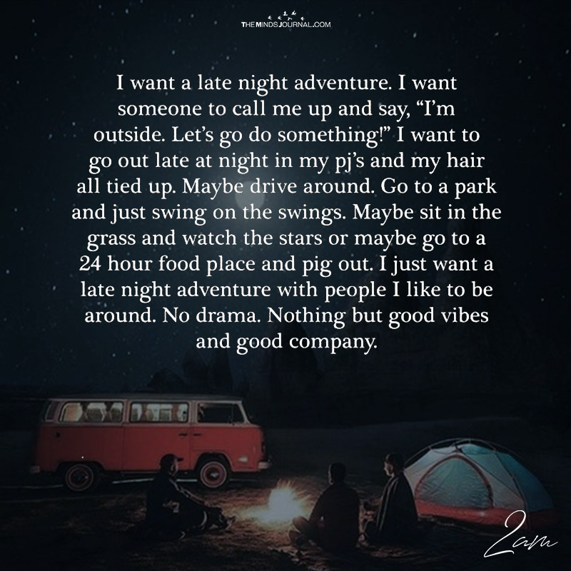 I Want A Late Night Adventure