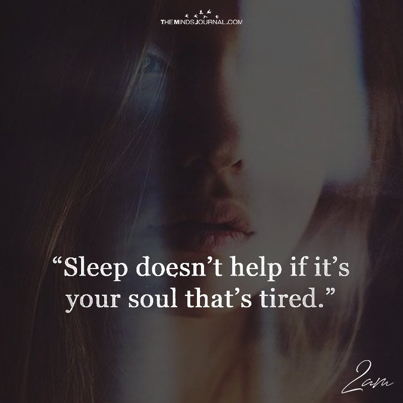Sleep Doesn't help