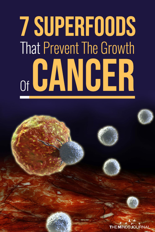 Superfoods That Prevent The Growth Of Cancer