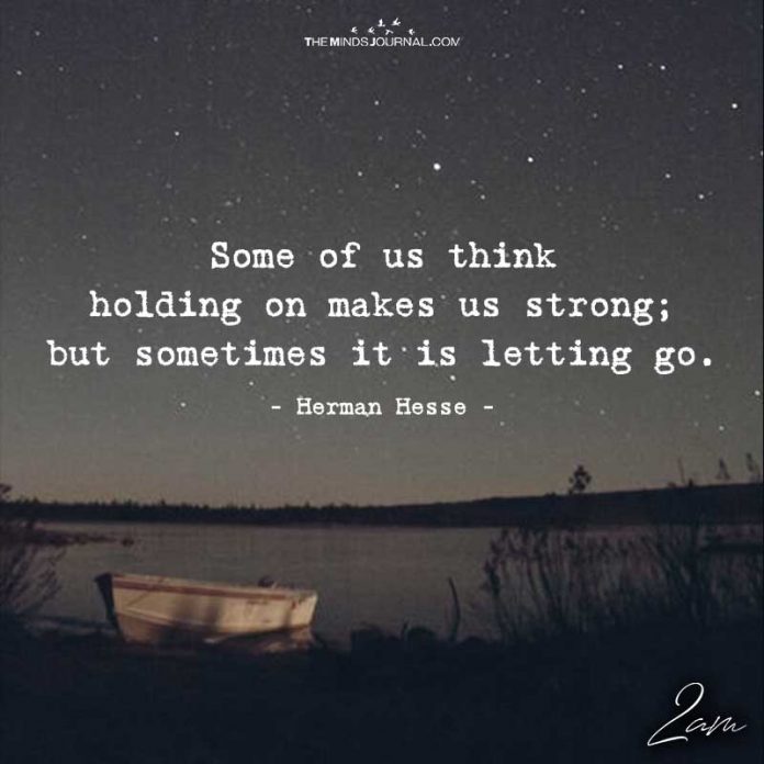 30+ Quotes About Letting Go And Moving On That'll Make You Think
