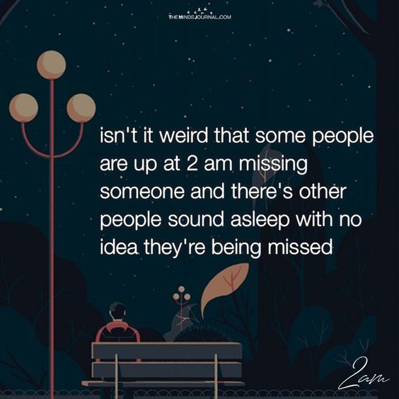 Isn’t It Weird That Some People Are Up At 2am