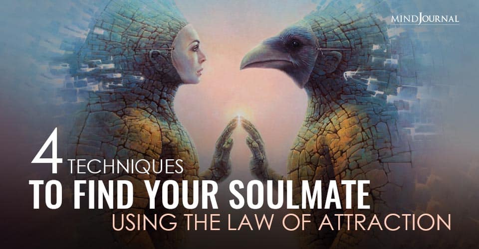 Techniques Find Soulmate Law Of Attraction