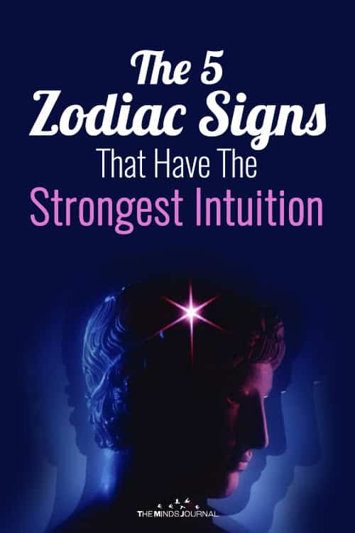 The 5 Zodiac Signs That Have The Strongest Intuition