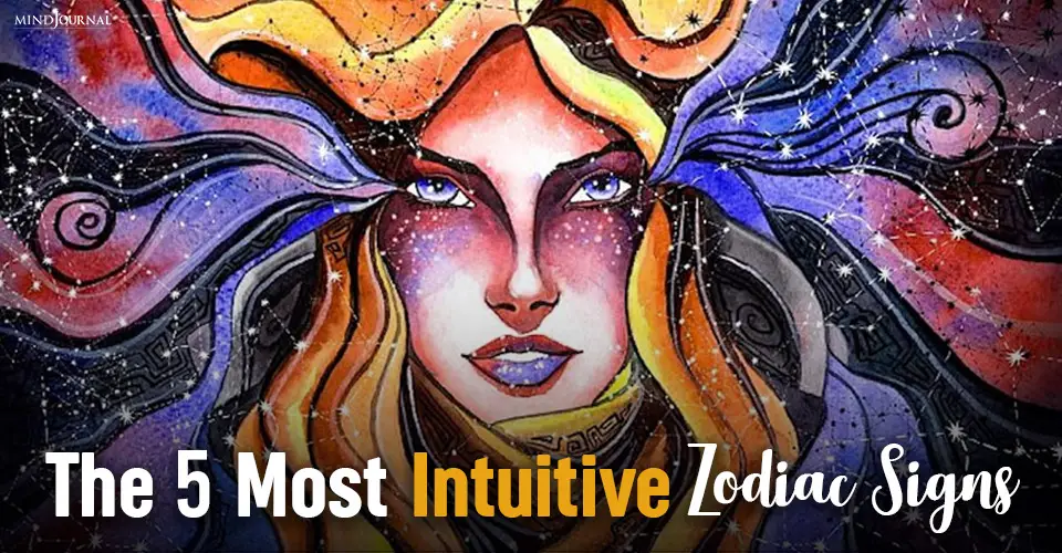 The 5 Most Intuitive Zodiac Signs