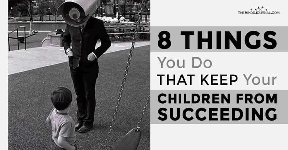 Things That Keep Your Children From Succeeding