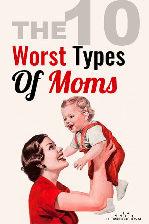 Worst Types Of Moms pin