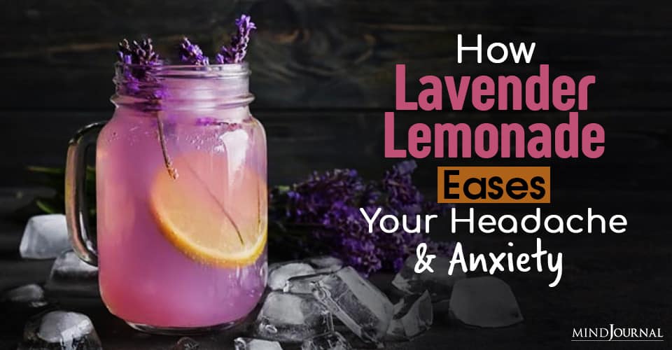 lavender lemonade eases your headache and anxiety