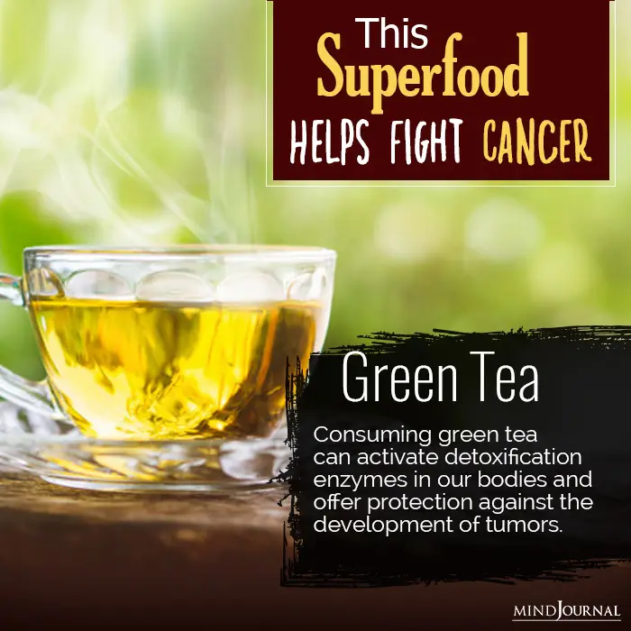 superfoods prevent cancer green tea