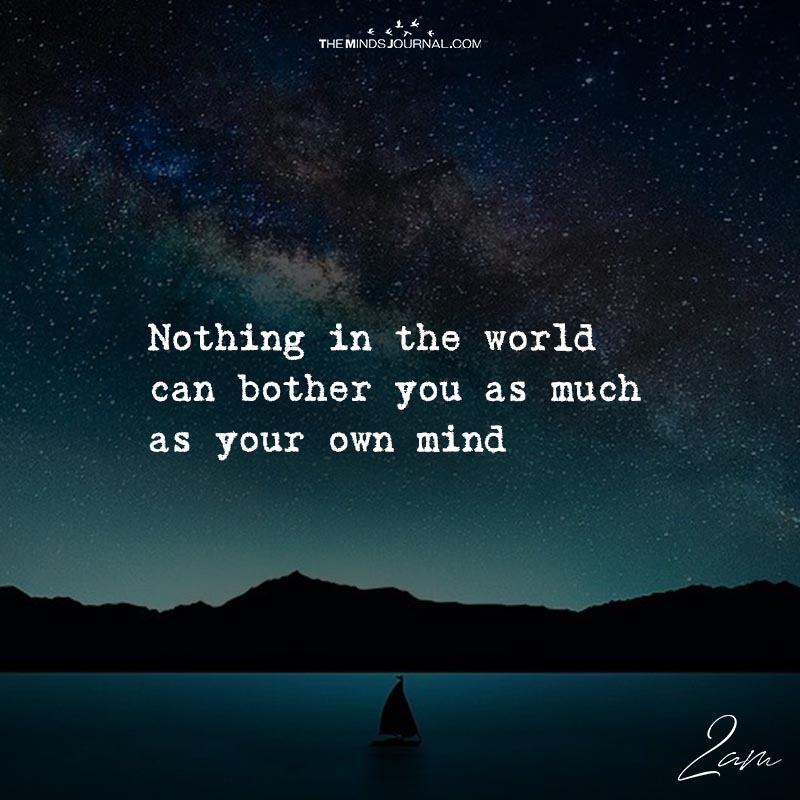 Nothing In the World Can Bother You