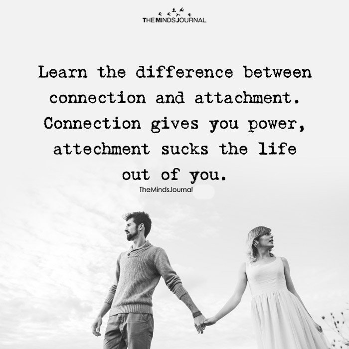 Learn The Difference Between Connection And Attachment