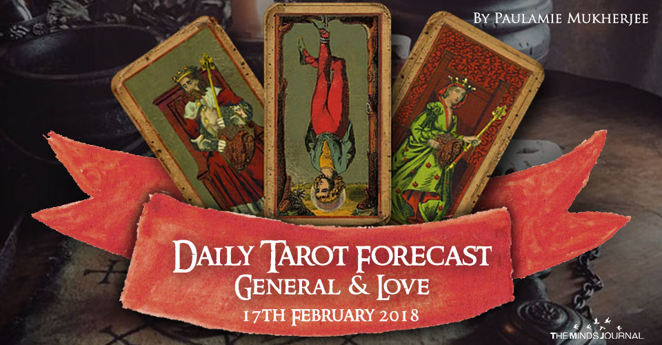 Daily Tarot Forecast General And Love - 17th February 2018