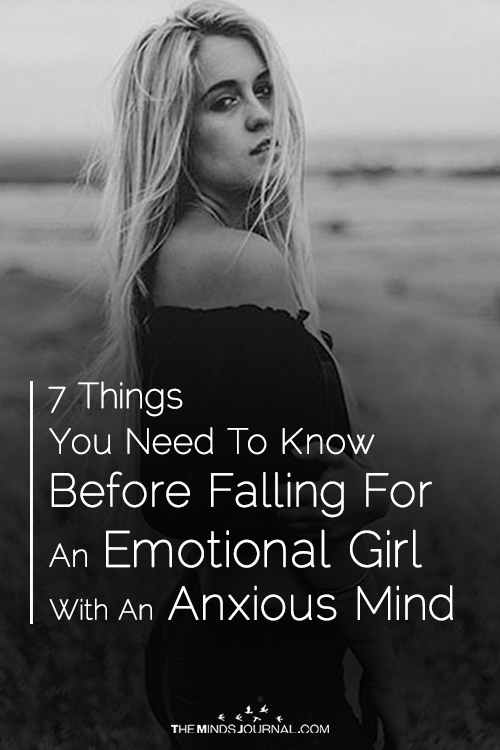 7 Things You Need To Know Before Falling For An Emotional Girl With An Anxious Mind