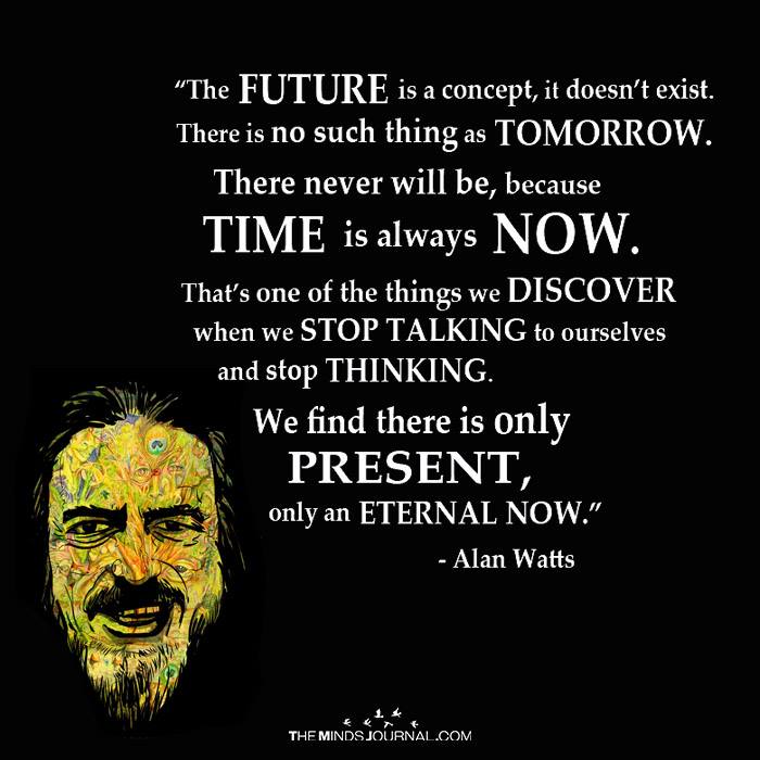 Alan Watts On Why Living The Present Moment Counts The Most In Life